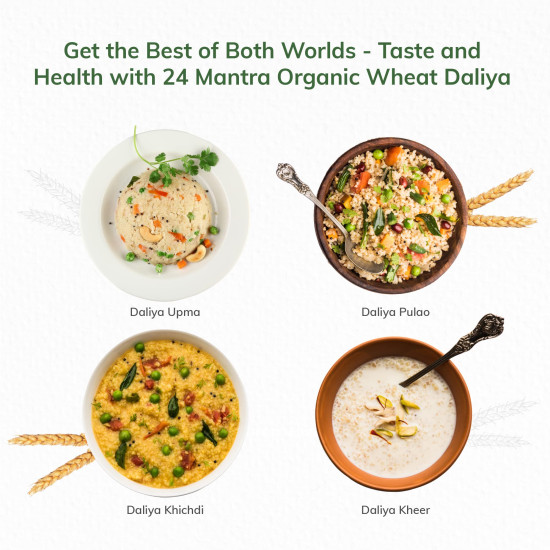 24 Mantra Organic Wheat Daliya - Chemical Free & Pesticides Free