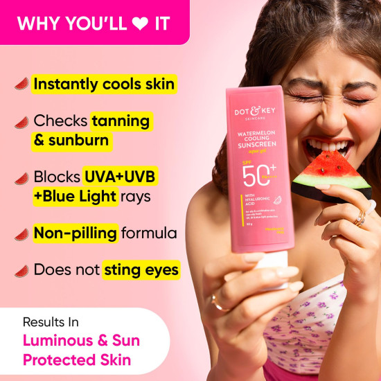 Dot & Key Watermelon Hyaluronic Cooling Sunscreen SPF 50 PA+++ - UV & Blue Light Protection